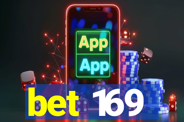 bet 169